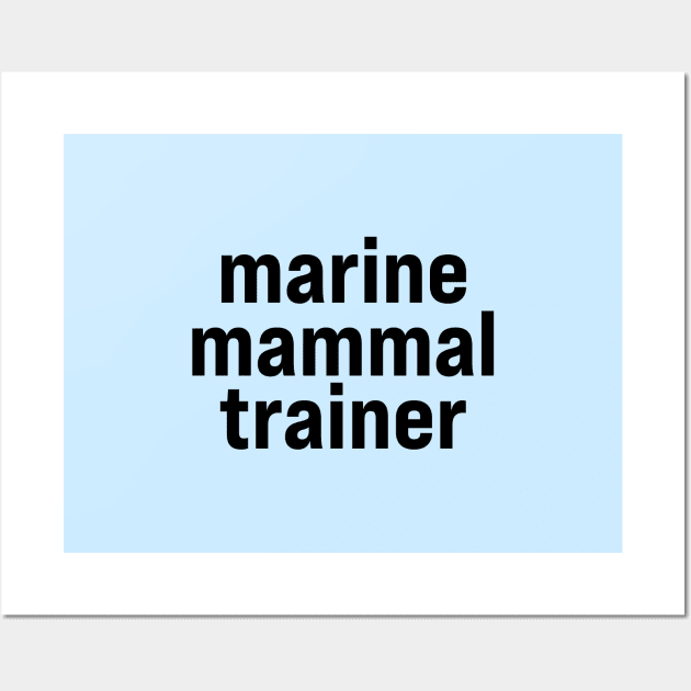 Marine Mammal Trainer Wall Art by ElizAlahverdianDesigns